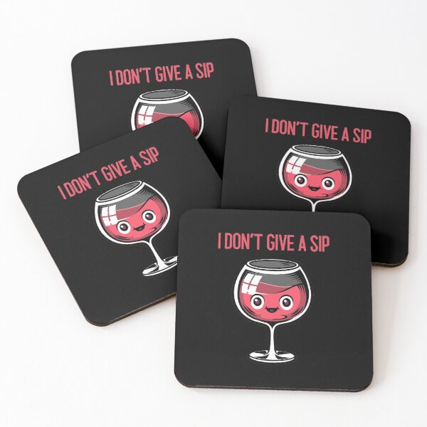Item preview, I Don't Give A Sip designed and sold by NikStore.