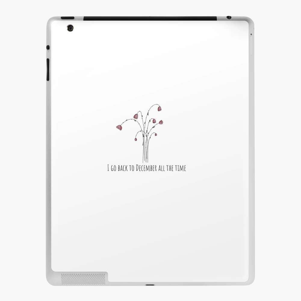 back to December by Taylor Swift  iPad Case & Skin for Sale by -fran