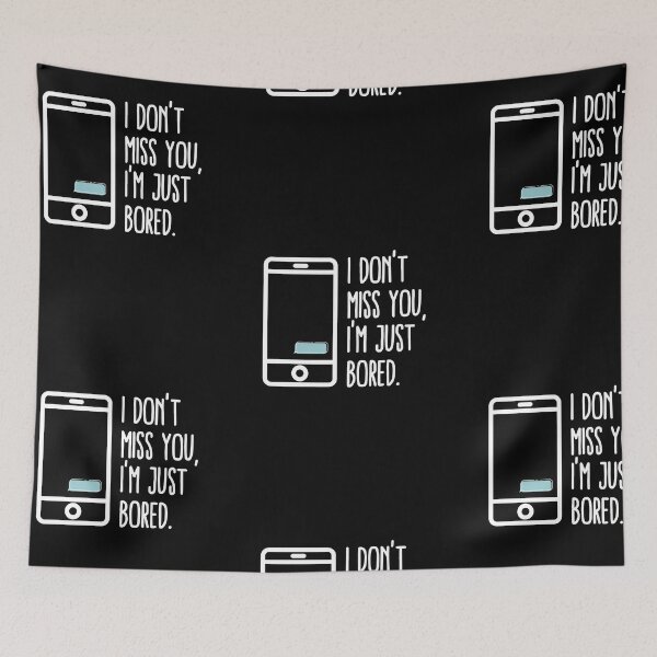 Item preview, I Don't Miss You, I'm Just Bored | Feels designed and sold by itsokaybyme.