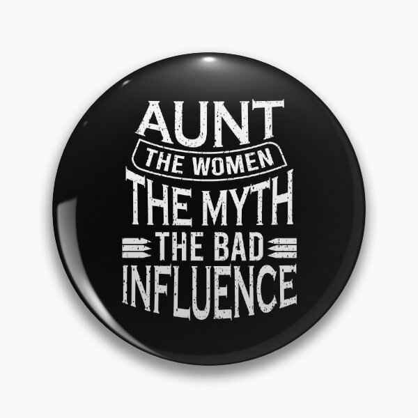 Item preview,  Aunt the women the myth the bad influence designed and sold by YAHIA-14.