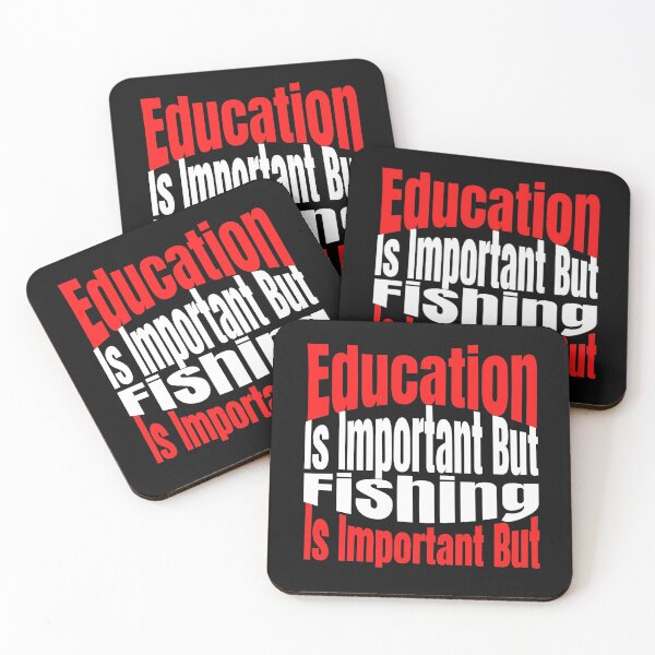 Item preview,   Education Is Important But Fishing Is Importanter designed and sold by Bachirdz.