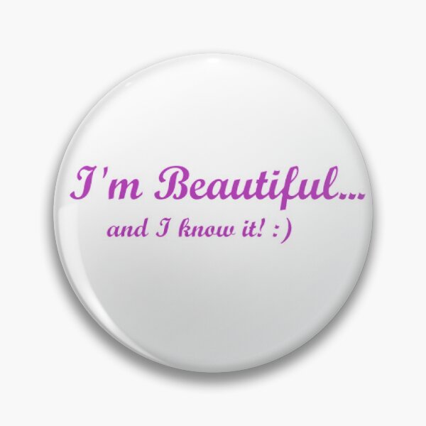 Item preview, I'm Beautiful... and I know it! designed and sold by Tim Thompson.