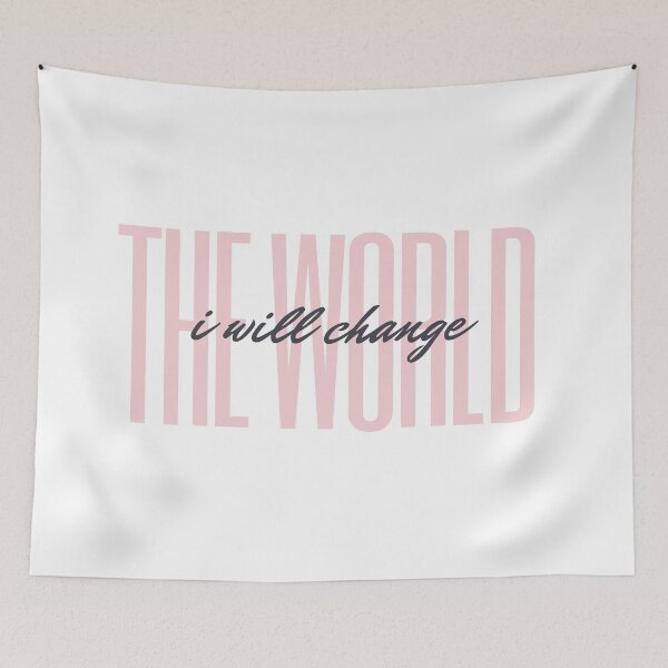 Item preview, I Will Change The World designed and sold by jpremiumdesigns.