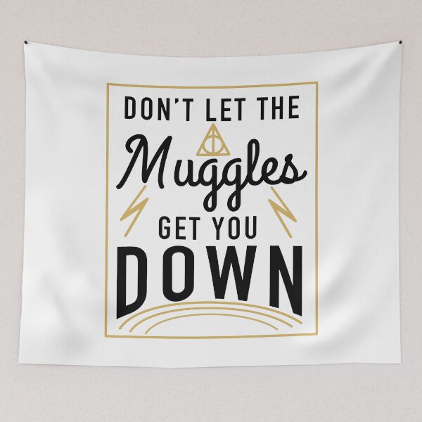 Item preview, Don't Let the Muggles Get You Down designed and sold by diginomdesigns.