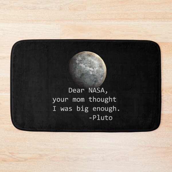 Item preview, Dear NASA, your mom thought I was big enough designed and sold by ColdOwl.