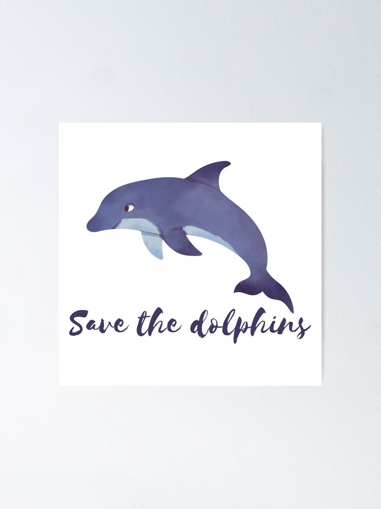 Dolphin Quotes Posters for Sale