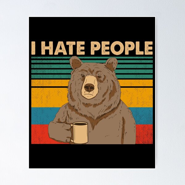 Item preview, I Hate People Funny Bear Drinking Coffee Vintage designed and sold by AwesomeTees1996.