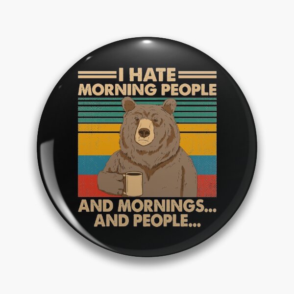 Item preview, I Hate Morning People And Mornings And People Funny Bear Drinking Coffee Vintage designed and sold by AwesomeTees1996.