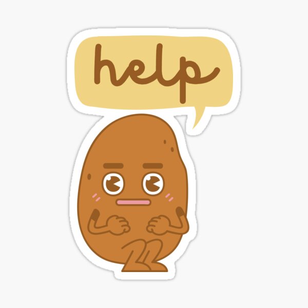 Scared potato saying 'help' Sticker