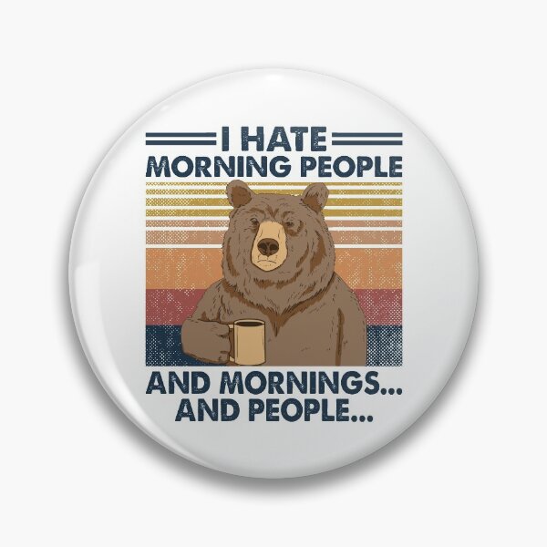 Item preview, I Hate Morning People And Mornings And People Funny Bear Drinking Coffee Vintage designed and sold by AwesomeTees1996.