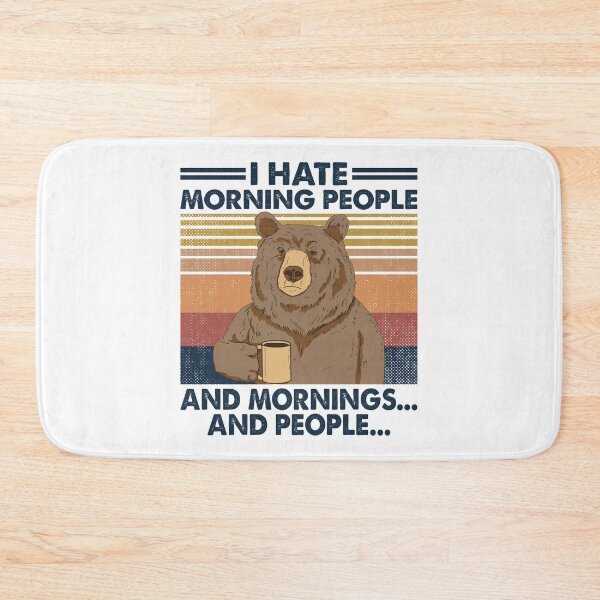 Item preview, I Hate Morning People And Mornings And People Funny Bear Drinking Coffee Vintage designed and sold by AwesomeTees1996.