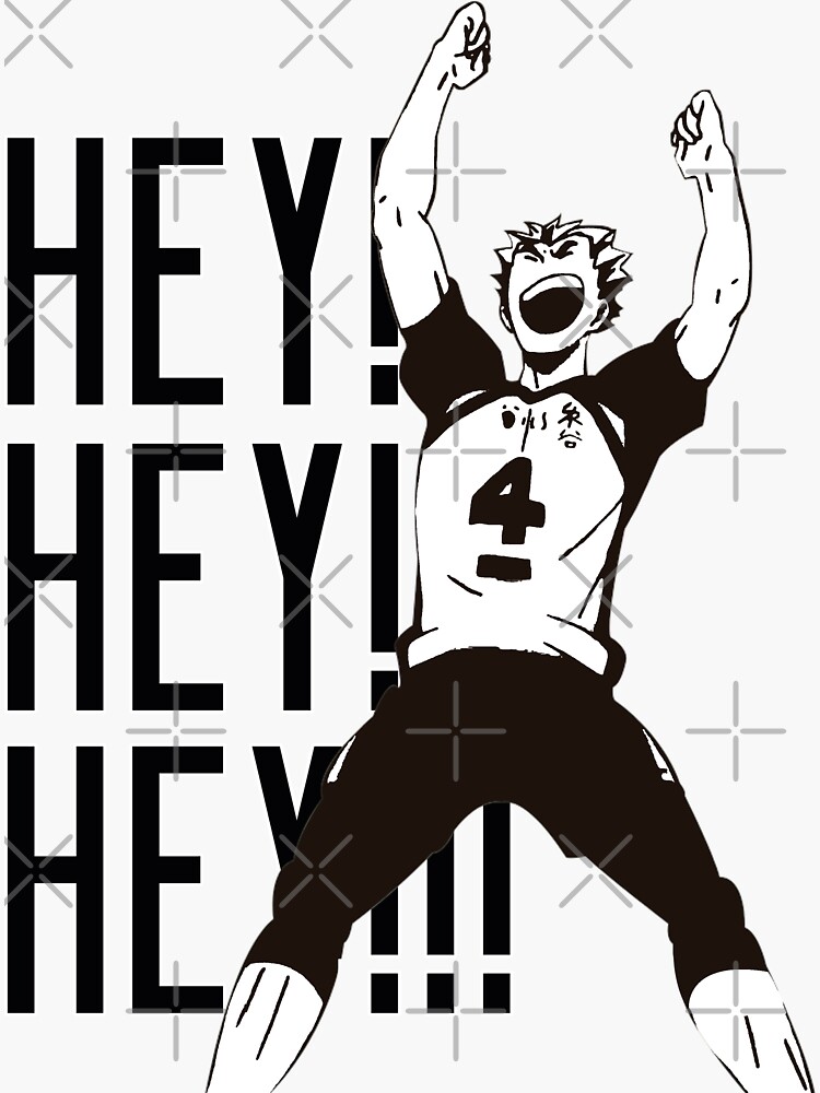 I recently learned that there is a - Haikyuu - Hey Hey Hey