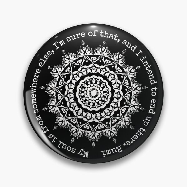 Item preview, My soul is from somewhere else, I'm sure of that, and I intend to end up there. Rumi designed and sold by Yararo.