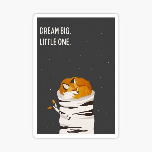 Item preview, "Dream Big Little One" Cute, Uplifting Fox Art For Children designed and sold by The Whiskey Ginger Design Shop.
