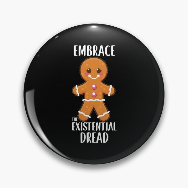 Item preview, Christmas Gingerbread Man Embrace The Existential Dread graphic designed and sold by jakehughes2015.