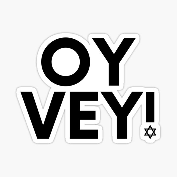 Oh vey shirt, oy vey, Jewish Gifts, Jewish , Hanukkah gift, Menorah , Bat Mitzvah gift, Holiday , Free shipping Sticker