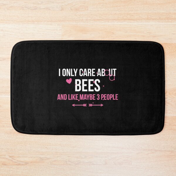 Item preview, I Only Care About Bees and Like Maybe 3 People designed and sold by at85productions.