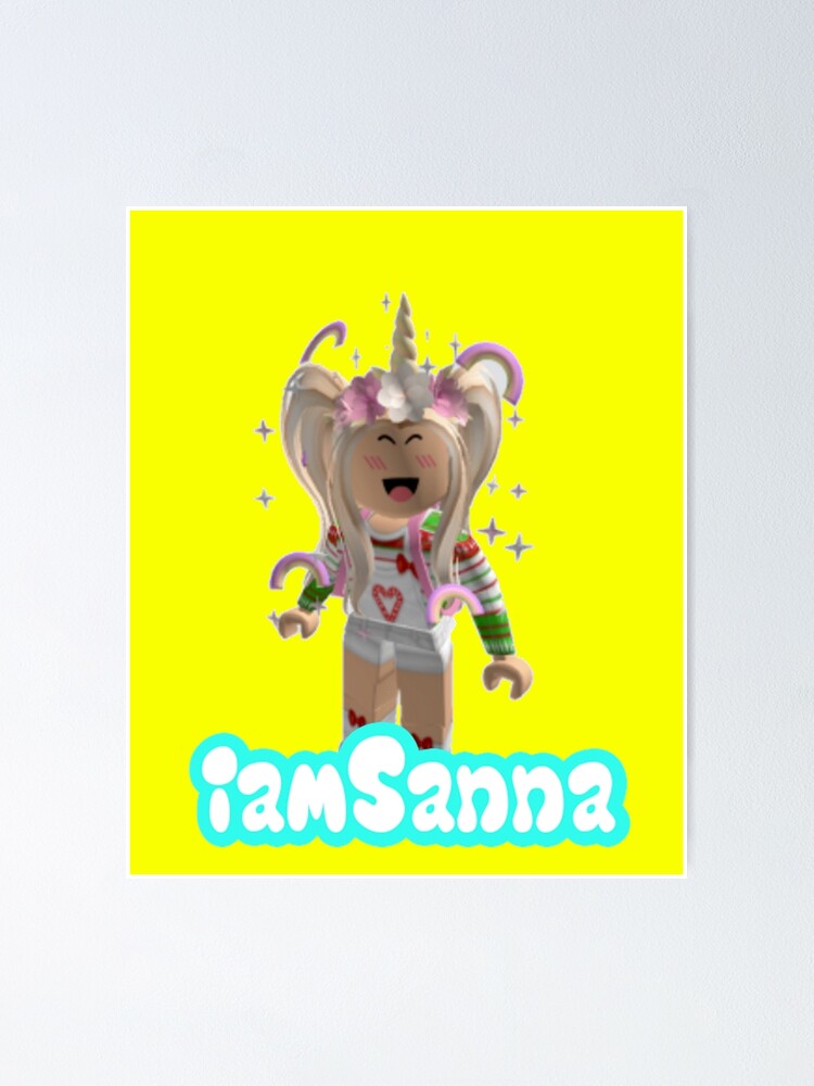 Iamsanna Loves Unicorns Yellow Poster By Totkisha1 Redbubble - iamsanna roblox avatar 2020