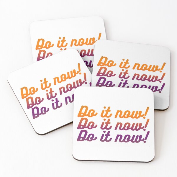 Item preview, Do It Now! Stop Waiting designed and sold by Coffisher.