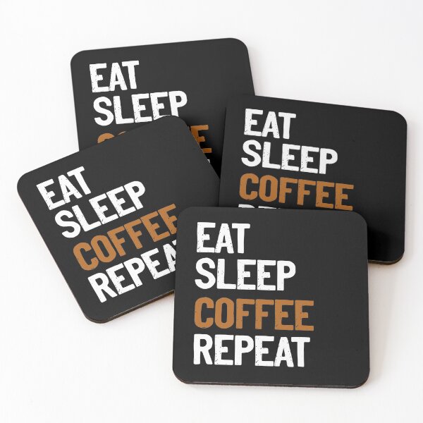 Item preview, Funny Eat sleep COFFEErepeat  designed and sold by RedJazz.