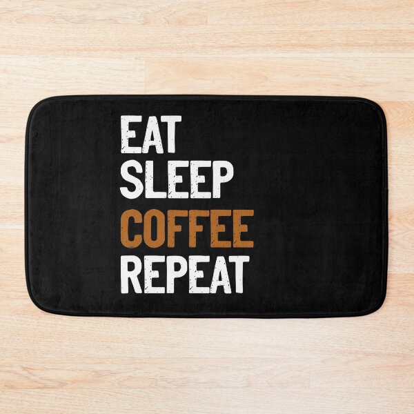 Item preview, Funny Eat sleep COFFEErepeat  designed and sold by RedJazz.