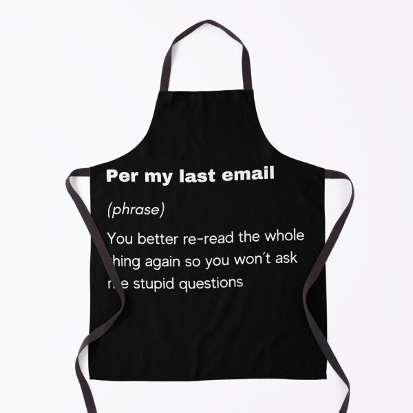 Item preview, Per My Last email funny email designed and sold by TrendingTees4u.
