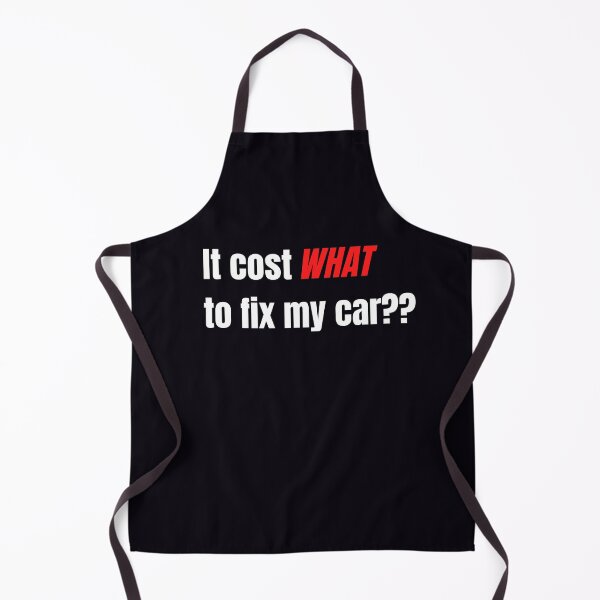 Item preview, "It Cost WHAT To Fix My Car??" Sometimes it's shocking what car mechanics charge to fix your car. designed and sold by JoelsCorner.