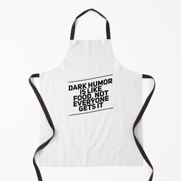 Item preview, Dark humor is like food, not everyone gets it! designed and sold by BCCOLLECTION.