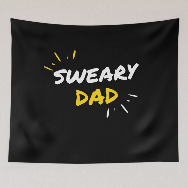 Item preview, Sweary dad designed and sold by acrazyshaman.