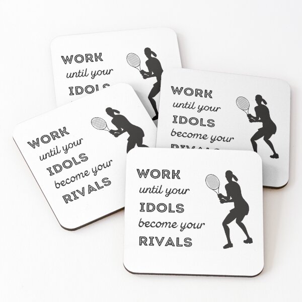 Item preview, Tennis: Work until your idols become your rivals designed and sold by TheGreenGoat.