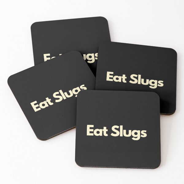 Item preview,  Eat Slugs designed and sold by Imaginative Expressions⭐️ ⭐️ ⭐️ ⭐️ ⭐️.