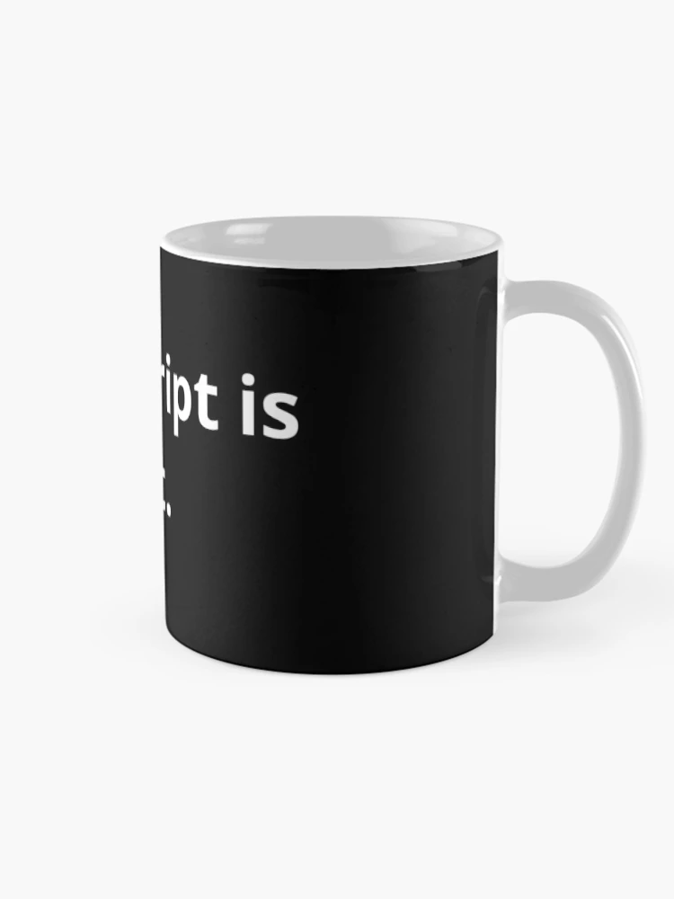Thumbnail 3 of 6, Coffee Mug, JavaScript is perfect. designed and sold by bheberer.