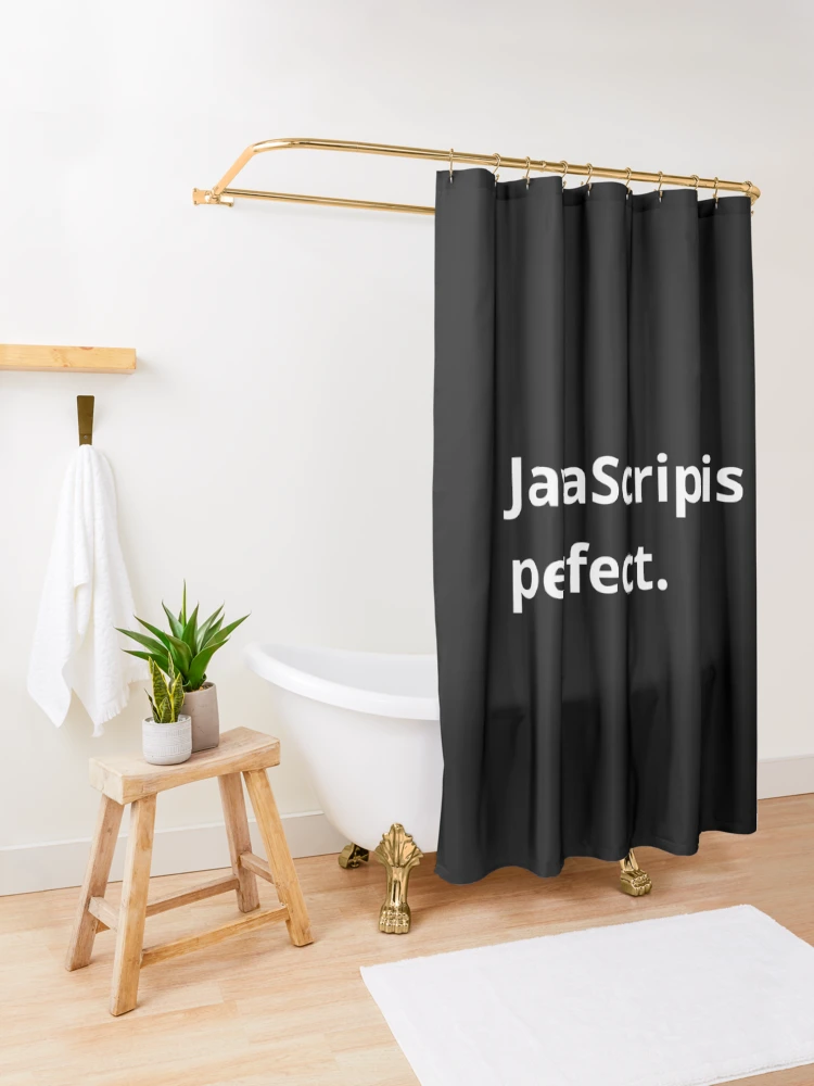 Thumbnail 3 of 5, Shower Curtain, JavaScript is perfect. designed and sold by bheberer.