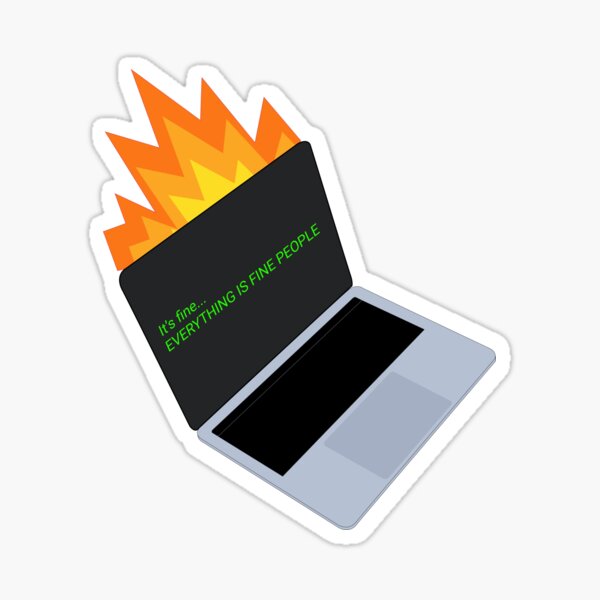 It's fine... Laptop Sticker