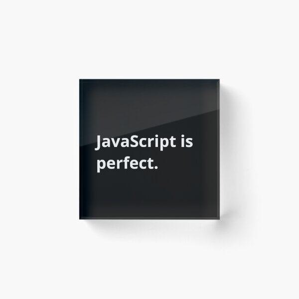 Item preview, JavaScript is perfect. designed and sold by bheberer.