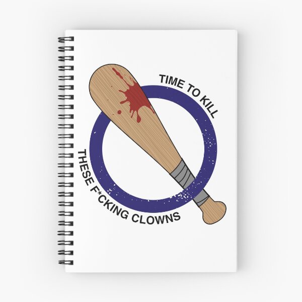 Item preview, Time to Kill These F*cking Clowns designed and sold by wadjet.