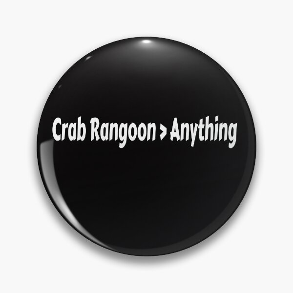Item preview, Crab Rangoon Is Greater Than Everything  designed and sold by Rugger8.
