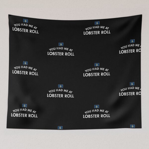 Item preview, You Had Me At Lobster Roll Maine Cuisine designed and sold by twHistory.