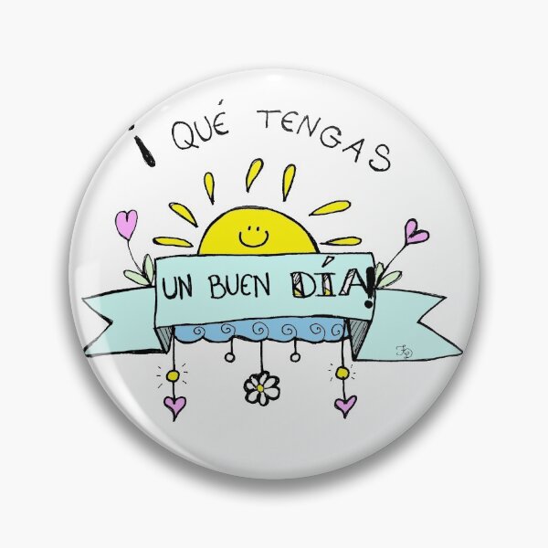 Item preview, Qué tengas un buen día designed and sold by Fradema.