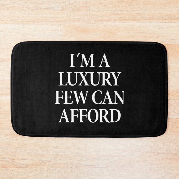 Item preview, Im a luxury few designed and sold by Identity Club Co.