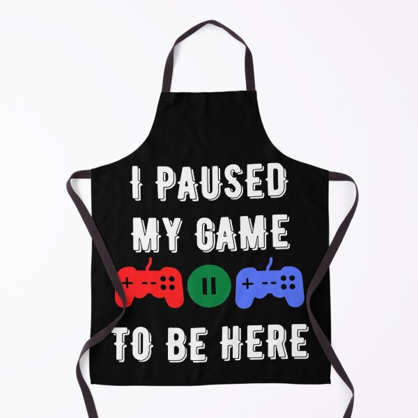 Item preview, I Paused My Game To Be Here Funny Gamer Videogames Lover designed and sold by Trankix.