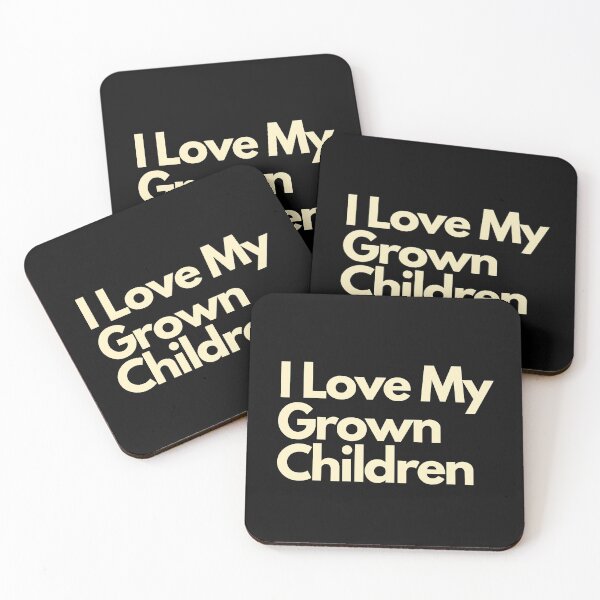 Item preview, I Love My Grown Children designed and sold by Imaginative Expressions⭐️ ⭐️ ⭐️ ⭐️ ⭐️.