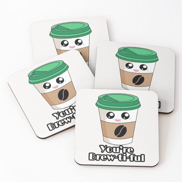 Item preview, You are brewtiful designed and sold by ArtOfArty.