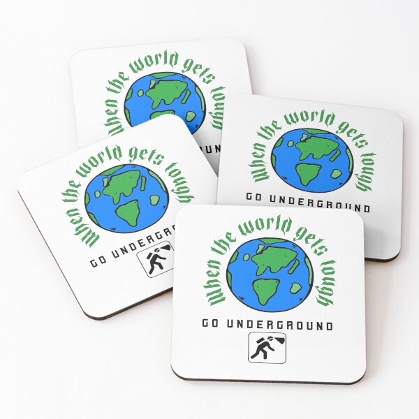 Item preview, when the world gets tough, go underground designed and sold by Sarahs Adventures  .