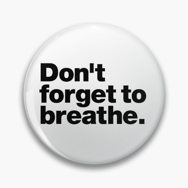 Item preview, Don't forget to breathe (black) designed and sold by dudethecreator.