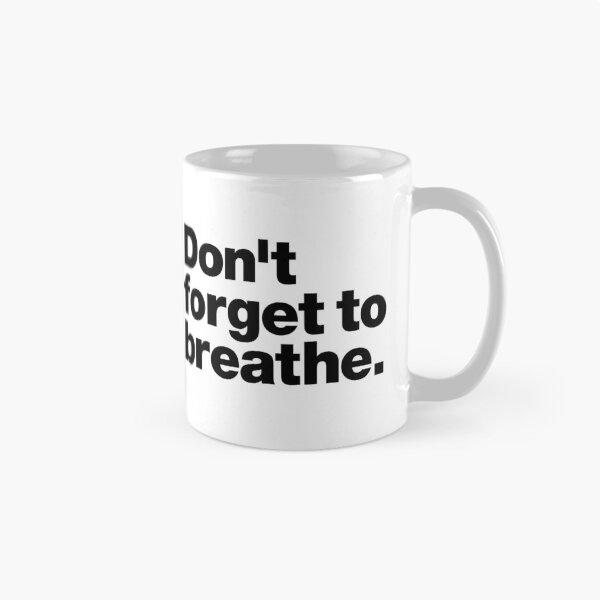 Item preview, Don't forget to breathe (black) designed and sold by dudethecreator.