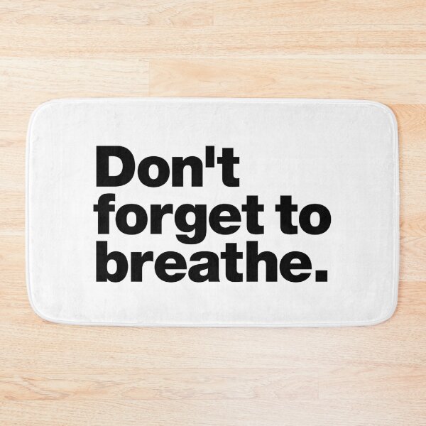 Item preview, Don't forget to breathe (black) designed and sold by dudethecreator.
