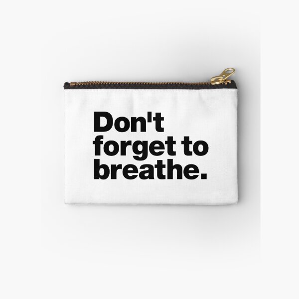 Item preview, Don't forget to breathe (black) designed and sold by dudethecreator.