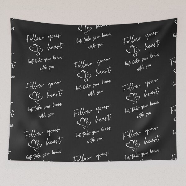 Item preview, Follow Your Heart But Take Your Brain With You designed and sold by Branka.