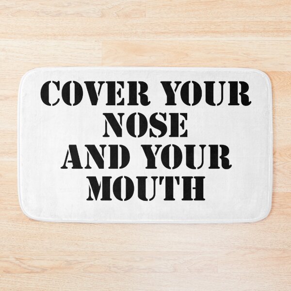 Item preview,  Cover your nose and your mouth  designed and sold by Happy  Holiday.